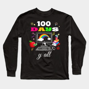 100th days y'all Virtual 100th Day of School Rainbow Teacher Long Sleeve T-Shirt